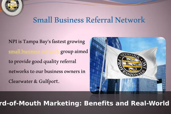 Word-of-Mouth Marketing: Benefits and Real-World Examples