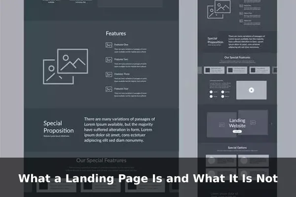 What a Landing Page Is and What It Is Not