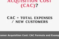 Customer Acquisition Cost: CAC Formula and Example Calculations